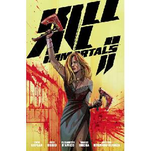 Kill All Immortals II (ISBN: 9781506752532)