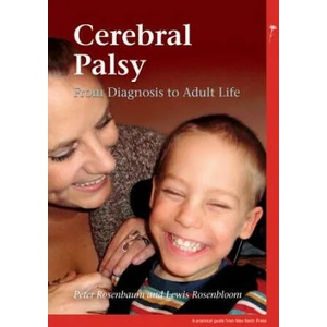 Cerebral Palsy - From Diagnosis to Adult Life | Peter L. Rosenbaum, Lewis Rosenbloom (2012)