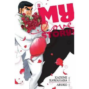 My Love Story! ! , Vol. 5 (ISBN: 9781421571485)