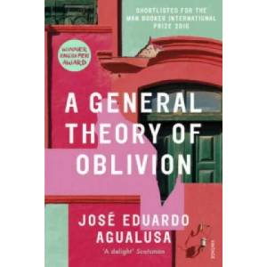General Theory of Oblivion | Jose Eduardo Agualusa, Daniel Hahn (ISBN: 9780099593126)