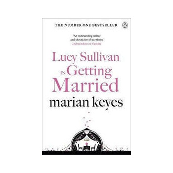 Lucy Sullivan is Getting Married Keyes Marian