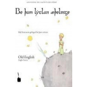 Der kleine Prinz-Altenglisch | Antoine de Saint-Exupéry, Fritz Kemmler (2010)
