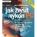 Jak zvýšit výkon PC upgrade.. - Jakub Lohniský, Jiří Kwolek