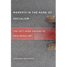 Markets in the Name of Socialism