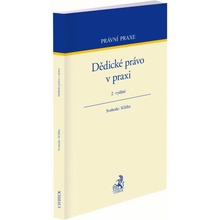 Dědické právo v praxi - Jiří Svoboda, Ondřej Klička