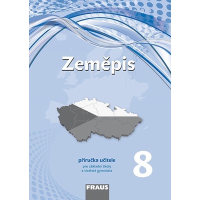 Zeměpis 8 Příručka učitele