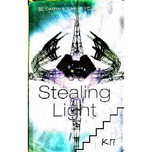 Stealing Light (ISBN: 9781447224099)