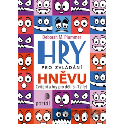 Hry pro zvládání hněvu - Deborah M. Plummer