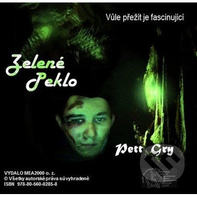 Zelené peklo e-book v .doc a .html verzii - Pett Gry