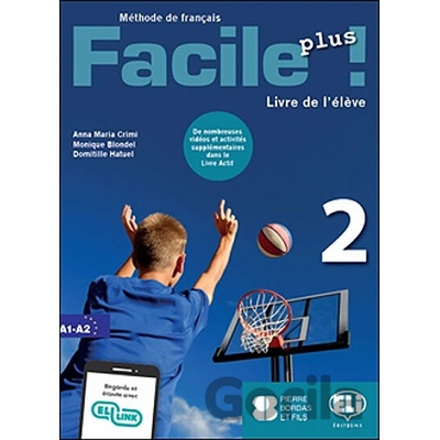 Facile plus 2 - Livre de l'éleve