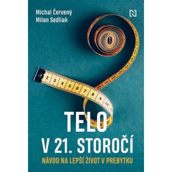 Telo v 21. storočí