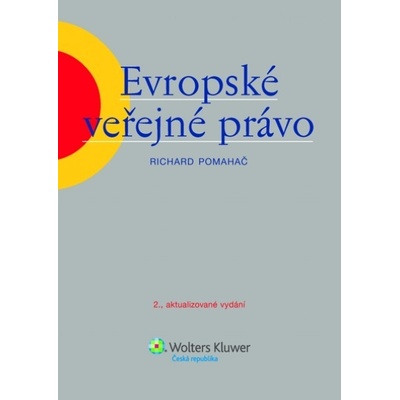 Evropské veřejné právo Pomahač Richard