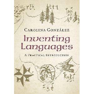 Inventing Languages | Carolina González (ISBN: 9781108799416)