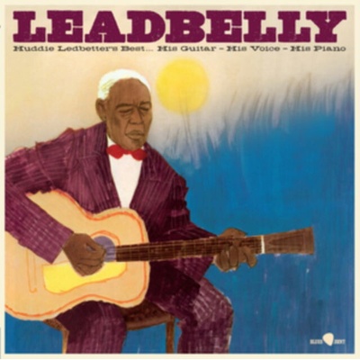 Leadbelly: Huddie Ledbetter's Best... His Guitar - His Voice - His Piano LTD LP