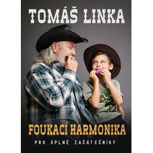 Foukací harmonika pro úplné začátečníky - Tomáš Linka