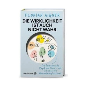 Die Wirklichkeit ist auch nicht wahr (ISBN: 9783710609299)