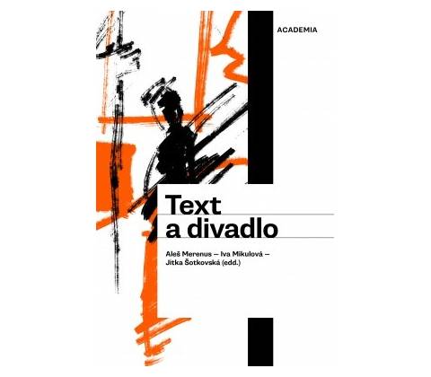 Text a divadlo