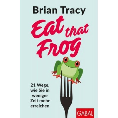 Eat that Frog Tracy BrianGerman lang.