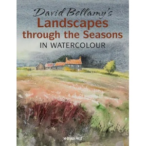 David Bellamy's Landscapes through the Seasons in Watercolour (ISBN: 9781782218999)