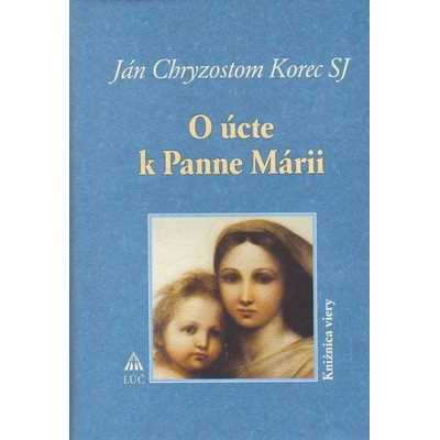 O úcte k Panne Márii - Ján Chryzostom Korec
