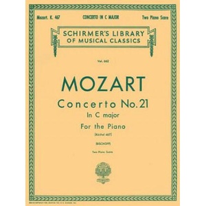 Mozart: Concerto No. 21 in C Major for the Piano: Kochel 467 (ISBN: 9780793553150)