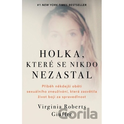 Holka, které se nikdo nezastal - Virginia Roberts Giuffre