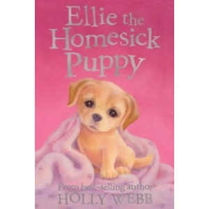 Ellie the Homesick Puppy | Holly Webb (2010)