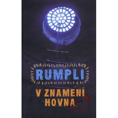 V znamení Hovna - Rumpli