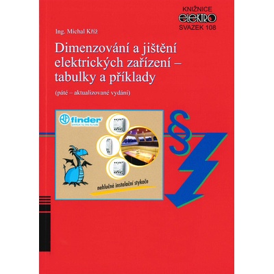 Dimenzování a jištění elektrických zařízení - tabulky a příklady