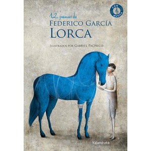 12 POEMAS DE FEDERICO GARCIA LORCA | GARCIA LORCA, FEDERICO (ISBN: 9788413431864)