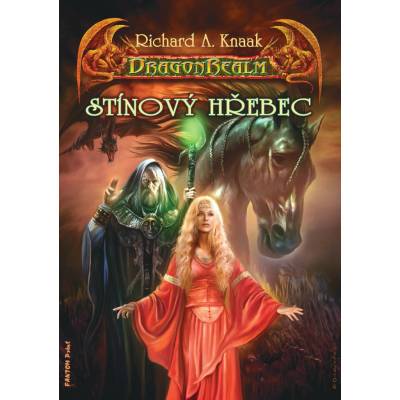 DragonRealm: Stínový hřebec Richard A. Knaak