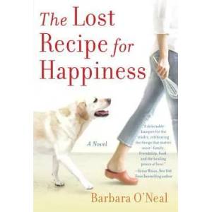 Lost Recipe for Happiness | Barbara O'Neal (ISBN: 9780553385519)