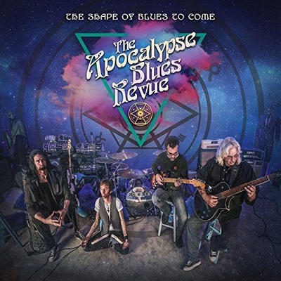 The Apocalypse Blues Revue - The Shape Of Blues To Come CD