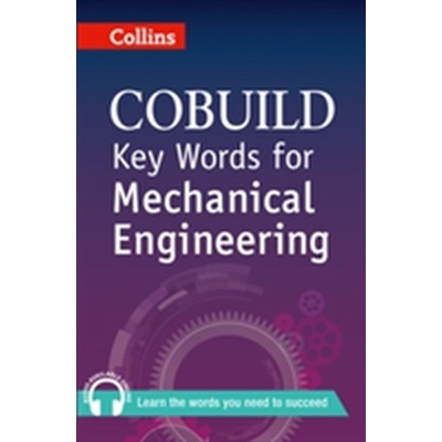 Collins Cobuild Key Words for Mechanical Engineering