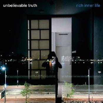 Unbelievable Truth - Rich Inner Life (LP) (5060148576053)