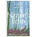 Natures Echo - Thomas Crowther