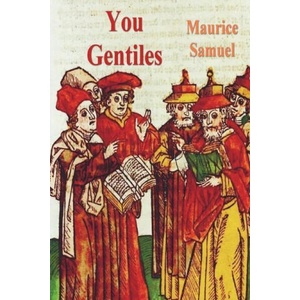 You Gentiles | Maurice Samuel (ISBN: 9781773239408)
