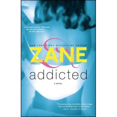 Addicted - Zane