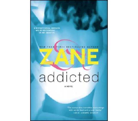 Addicted - Zane