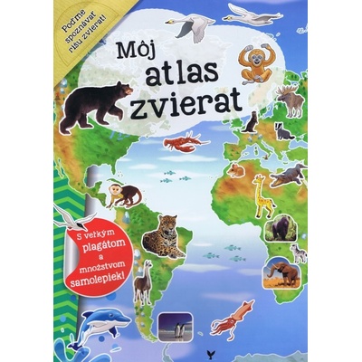 Môj atlas zvierat + plagát a samolepky