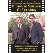 Midsomer Murders on Location - A Guide to the Midsomer Counties of Berkshire, Buckinghamshire, Hertfordshire and Oxfordshire Schreiner SabinePaperback