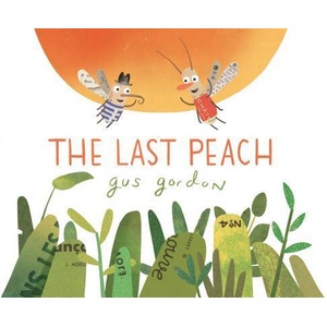 The Last Peach (ISBN: 9781626723504)
