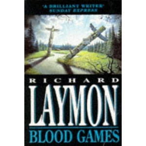 Blood Games | Richard Laymon (ISBN: 9780747238218)