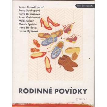Rodinné povídky - Mornštajnová Alena, Soukupová Petra, Dvořáková Petra, Geislerová Anna, Urban Miloš, Epstein Marek...