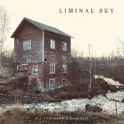 Liminal Sky - All Tomorrow's Darkness (Limited Edition) (Cream Coloured) (2 LP) (7073317003524)