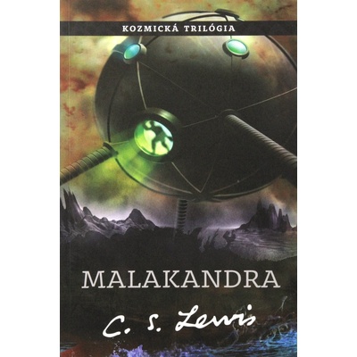 Malakandra - Kozmická trilógia