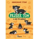 Pejsek Tom a jak to začalo - Petr Šulc