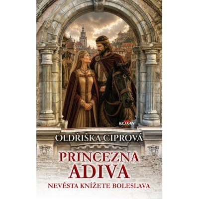 Princezna Adiva - Nevěsta knížete Boleslava