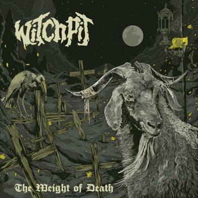 Witchpit - The Weight Of Death LP