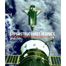 Superstructures in Space